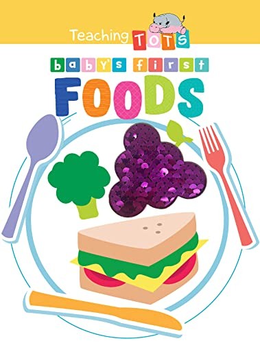 Baby’s First Foods – Children’s Touch and Feel Board Book – Sensory Board Bo…