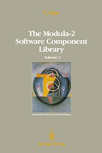 The Modula-2 Software Component Library : Volume 4
