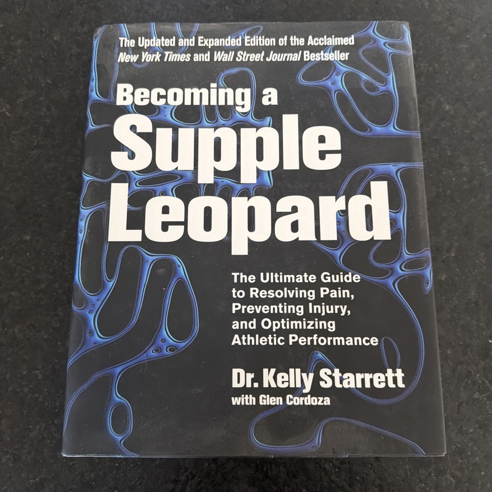 Becoming a Supple Leopard 2nd Edition – Dr Kelly Starrett