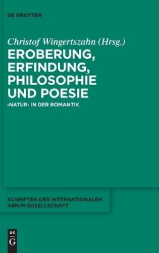 Eroberung, Erfindung, Philosophie Und Poesie (Hardback)