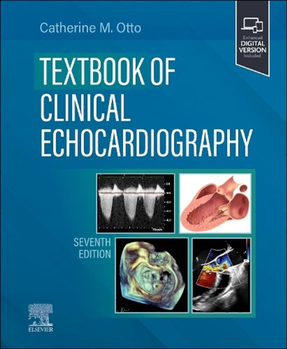 Textbook of Clinical Echocardiography 7th Edition by Catherine M. Otto Hardcover