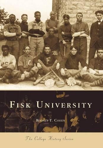 Rodney T. Cohen Fisk University (Paperback) (UK IMPORT)