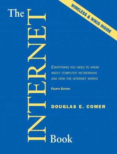 THE INTERNET BOOK: EVERYTHING YOU NEED TO KNOW ABOUT By Douglas E Comer **Mint**