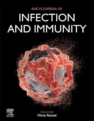 Encyclopedia of Infection and Immunity – 9780128187319 – BRAND NEW ALL 4 VOLUMES