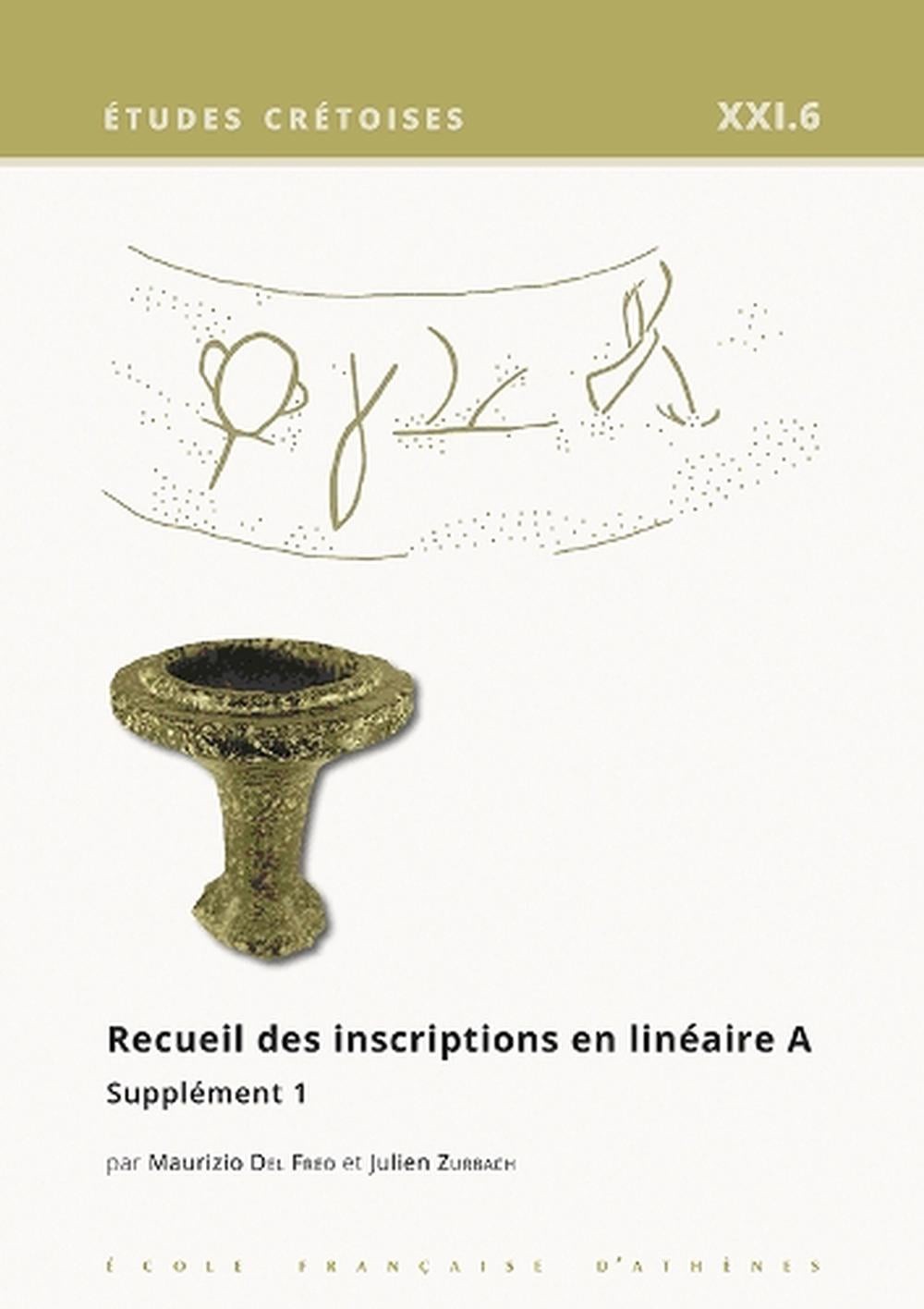 Recueil des inscriptions en linaire A. Supplment 1: (RILA-S1) by M. Del Freo (Fr