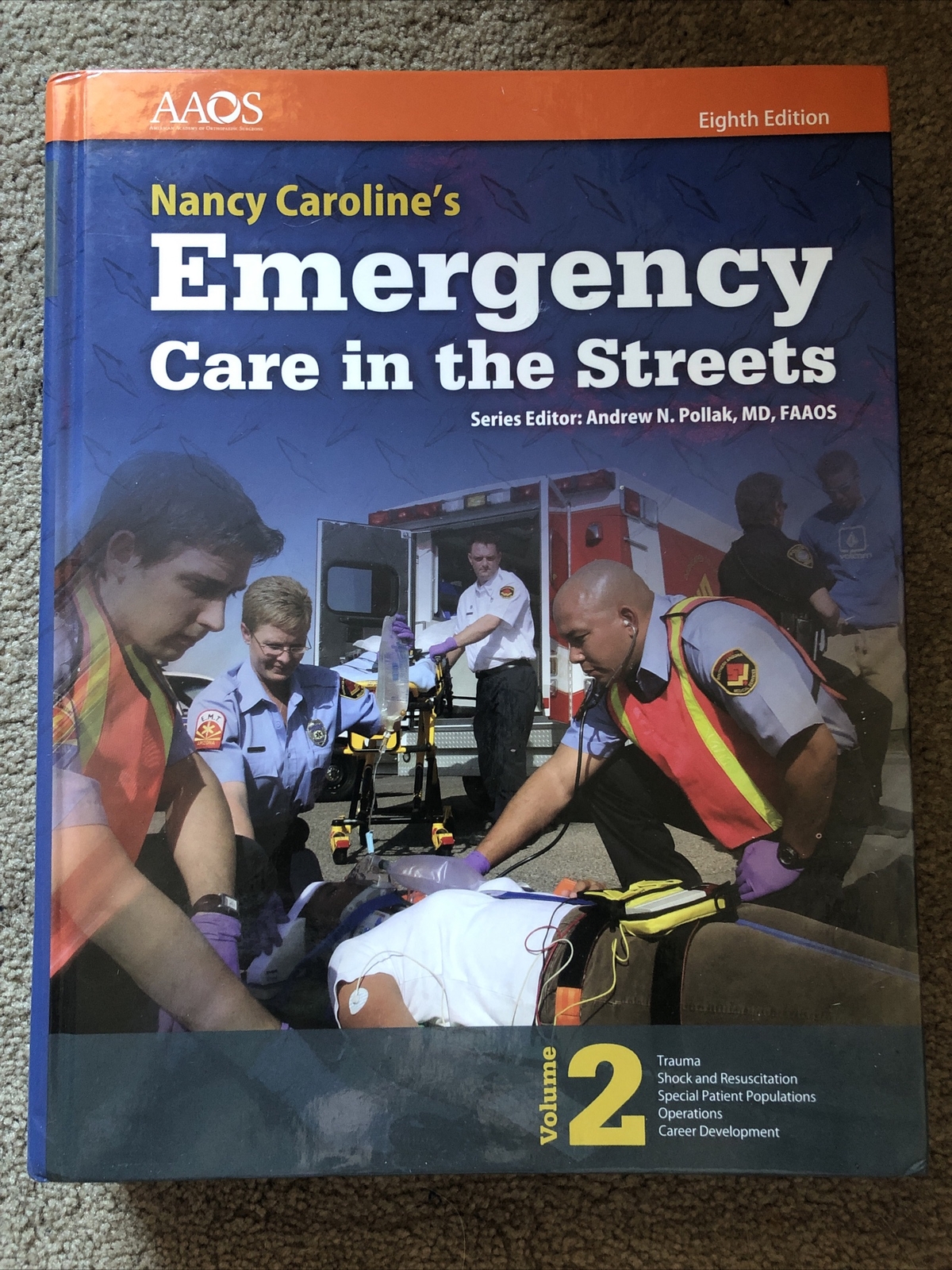 Nancy Caroline’s Emergency Care in the Streets by Andrew N. Pollak, Bob…