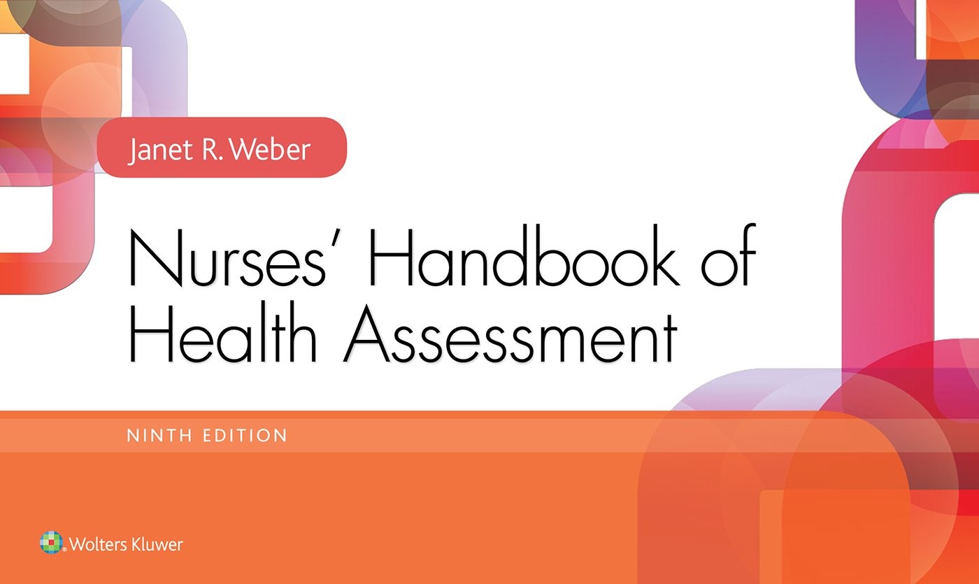 Nurses’ Handbook of Health Assessment – Weber RN EdD, Janet R. – Acceptable …