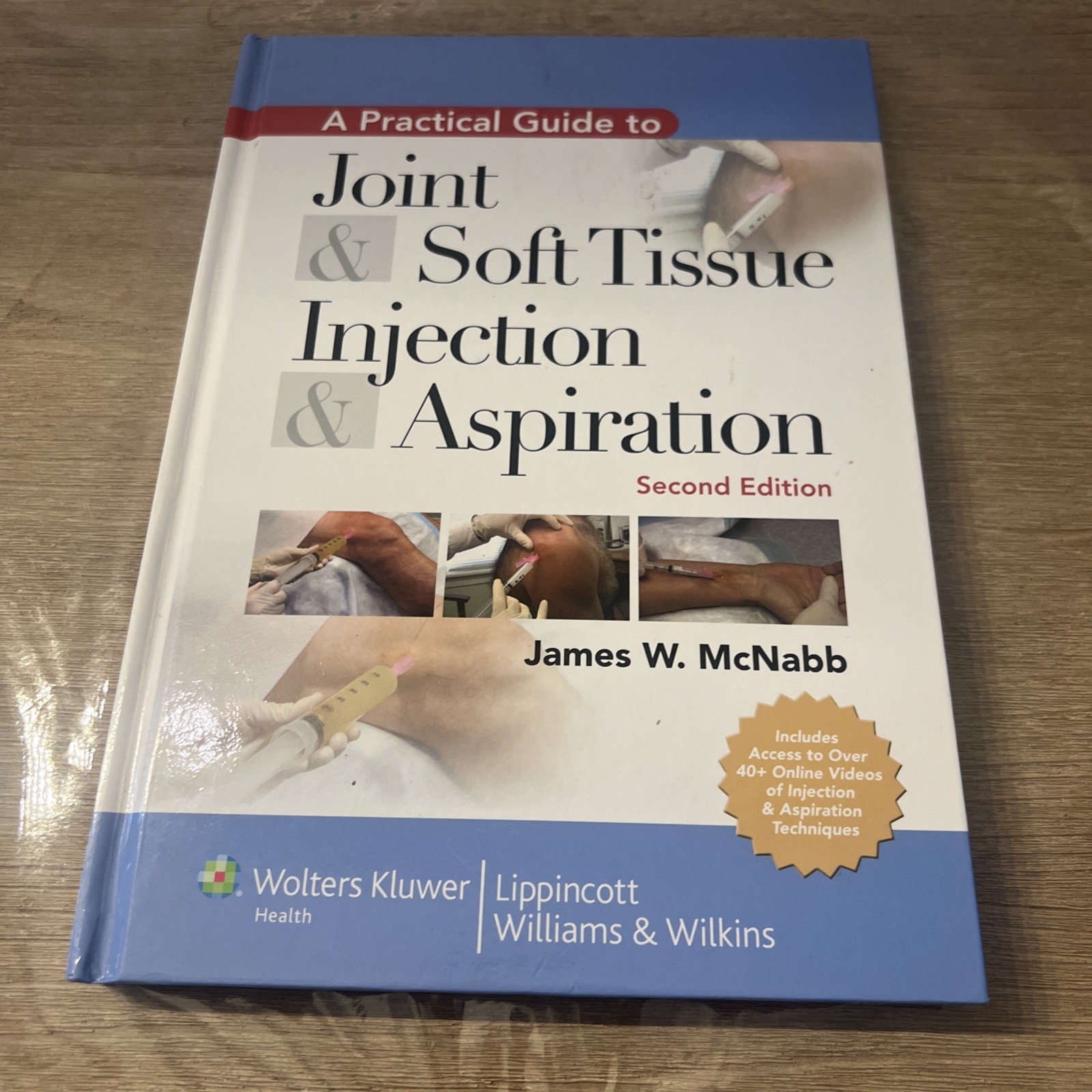 Joint & Soft Tissue Injection & Aspiration 2nd Ed HC Clean