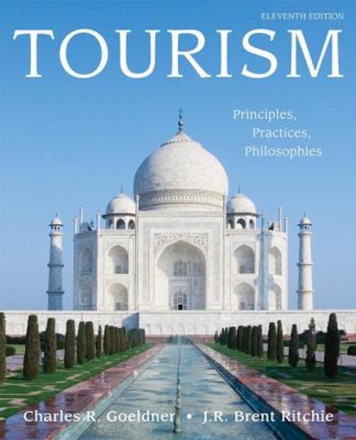 Tourism : Principles, Practices, Philosophies Hardcover