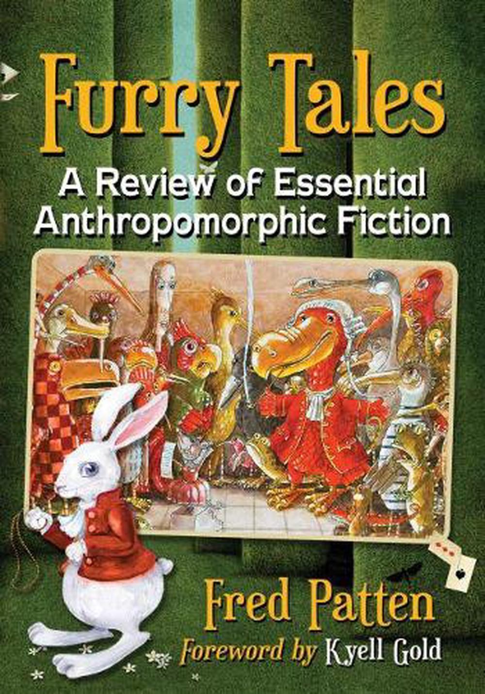 Furry Tales: A Review of Essential Anthropomorphic Fiction by Fred Patten (Engli