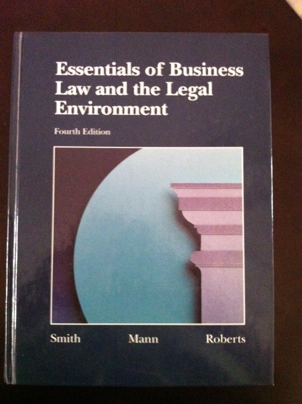 Essentials of Business Law and the Legal Environment