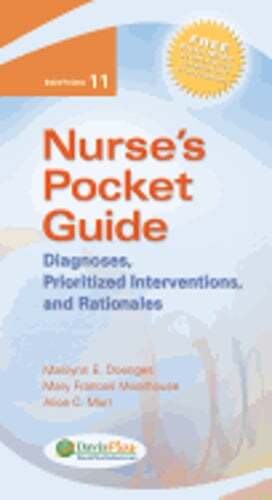 Nurse’s Pocket Guide: Diagnoses, Prioritized Interventions, and Rationales: Used