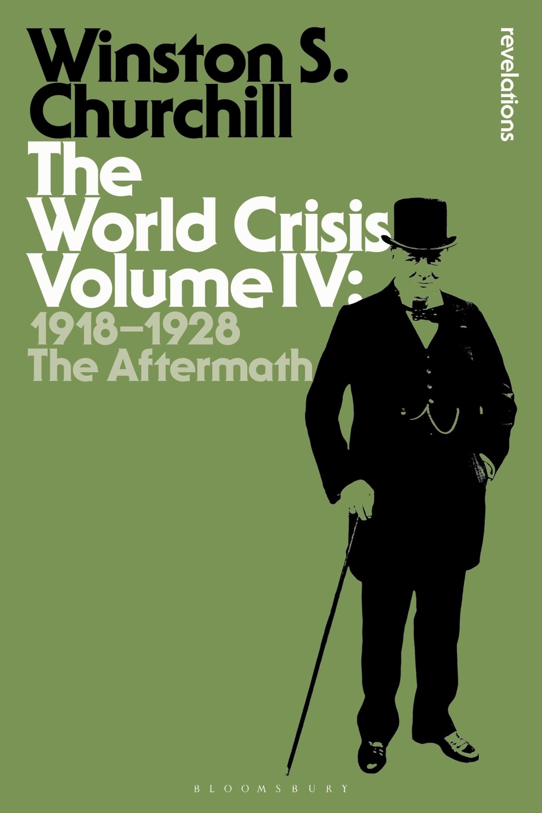 The World Crisis Vol. 4: 1918-1928: The Aftermath