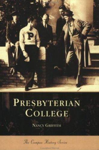 Presbyterian College, South Carolina, Campus History, Paperback
