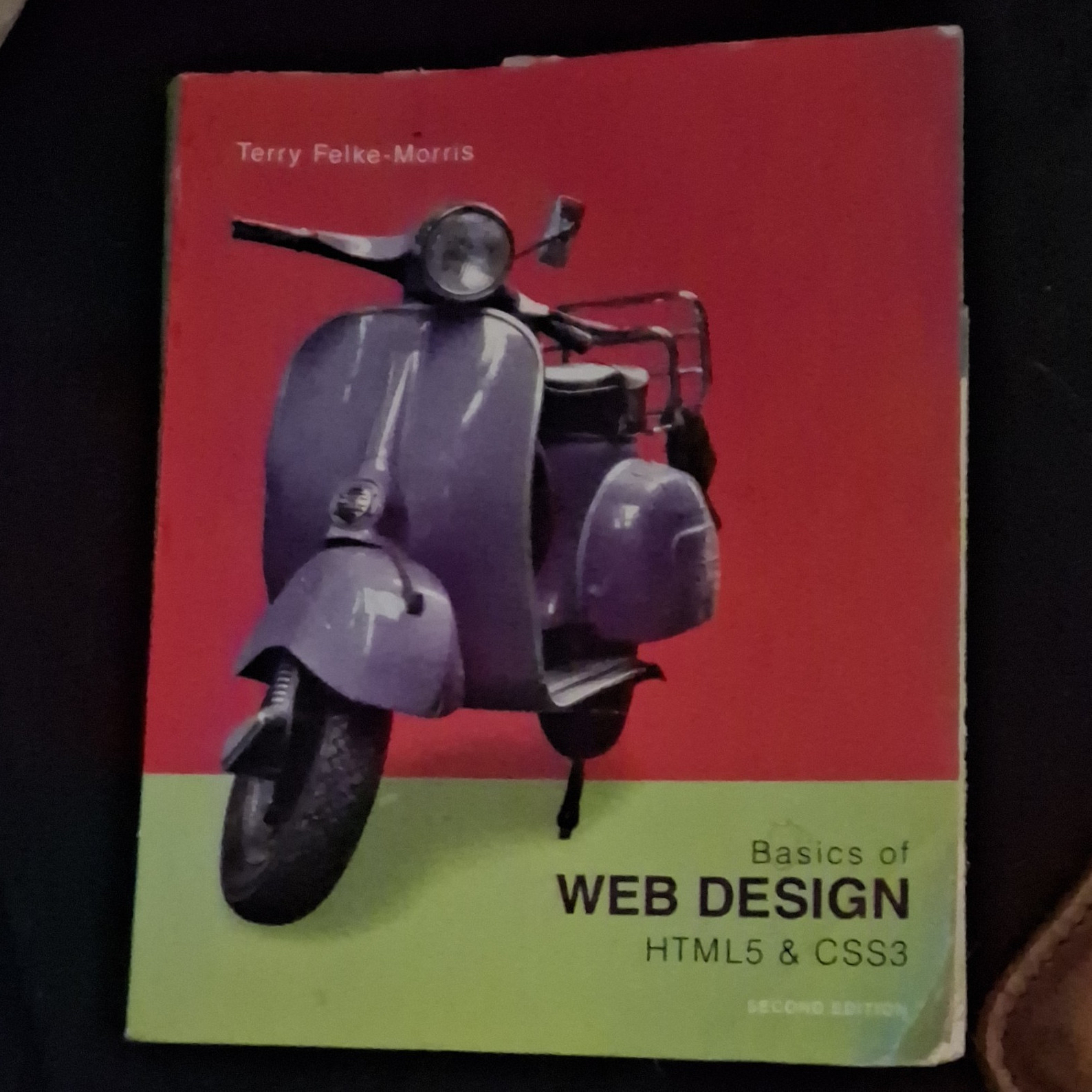 Pearson Basics of Web Design: HTML5 & CSS3 2nd Ed Terry Felke-Morris PB