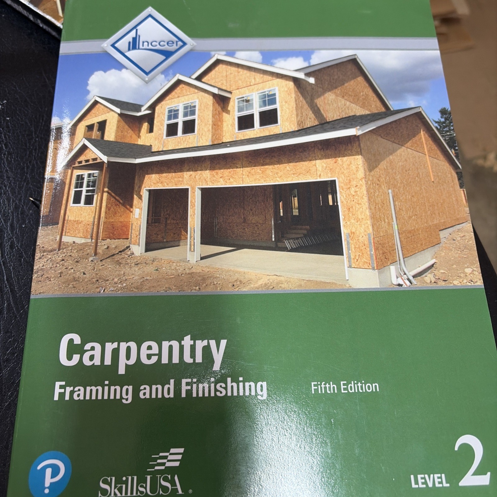 Carpentry Trainee Guide, Level 2 Framing & Finishing 5e