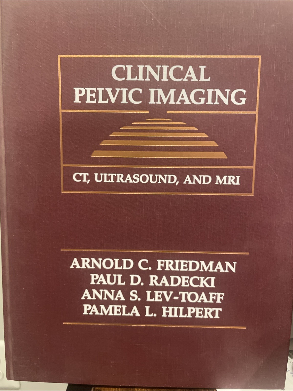 Clinical Pelvic Imaging, CT, Ultrasound And MRI By Friedman…