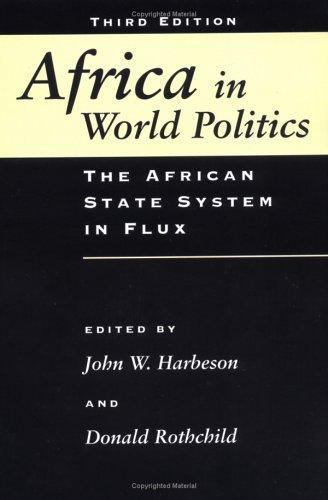 Africa In World Politics: The African State System In Flux