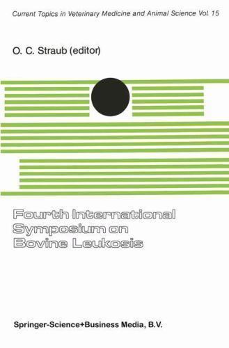 Fourth International Symposium on Bovine Leukosis : A Seminar in the EEC Prog…