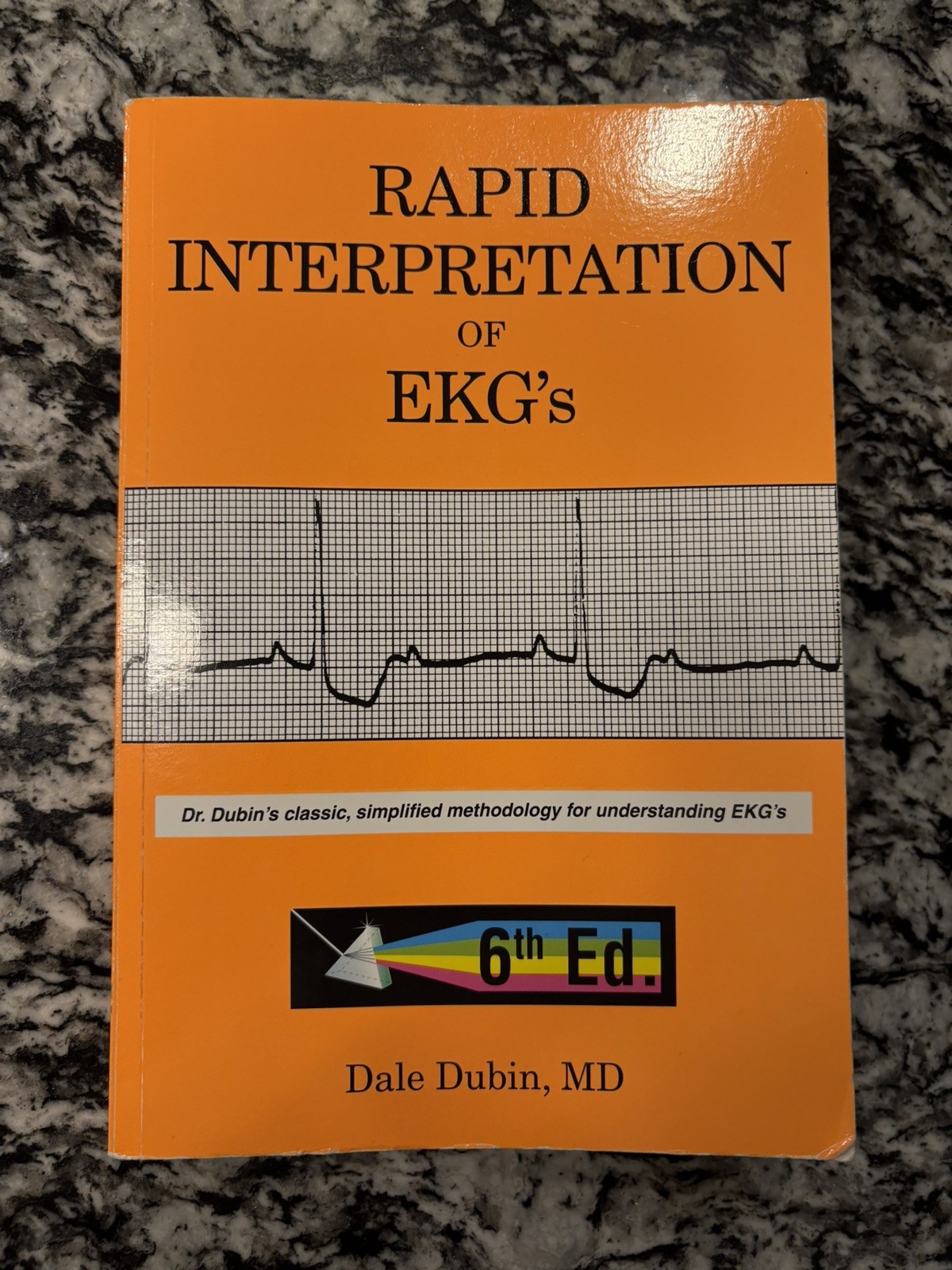 Rapid Interpretation of EKG’s 6th Edition by Dale Dubin (2000, Trade Paperback)