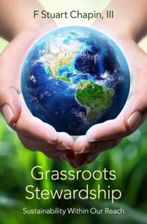 Grassroots Stewardship : Sustainability Within Reach Hardcover F.