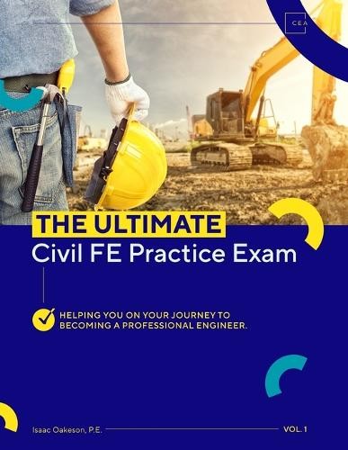 Isaac Oakeson Pe The Ultimate Civil FE Practice Exam (Paperback) (UK IMPORT)