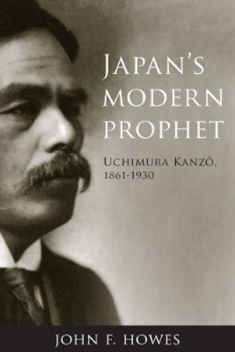 John F. Howes Japan’s Modern Prophet (Paperback) (UK IMPORT)
