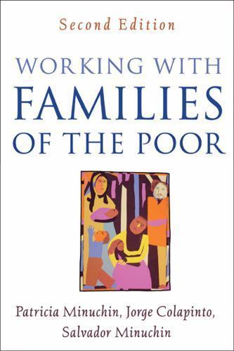 Working With Families of the Poor, Paperback by Minuchin, Patricia; Colapinto…