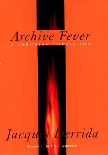 Archive Fever: A Freudian – Hardcover, by Derrida Jacques – Very Good b