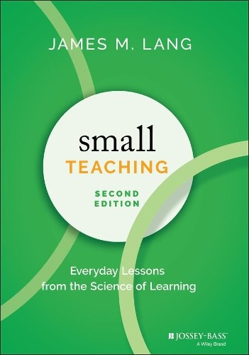 James M. Lang Small Teaching (Hardback) (UK IMPORT)