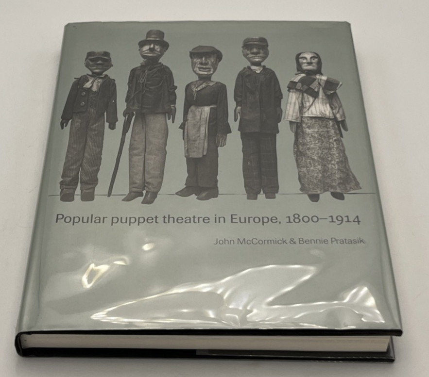 Popular Puppet Theatre In Europe 1800-1914 HC DJ by McCormick John