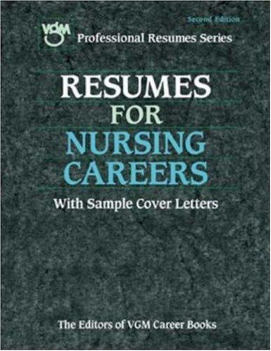 Resumes for Nursing Careers by Editors of VGM
