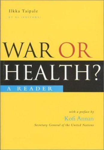 War or Health? : A Reader, Paperback by Taipale, Ilkka (EDT), Brand New, Free…