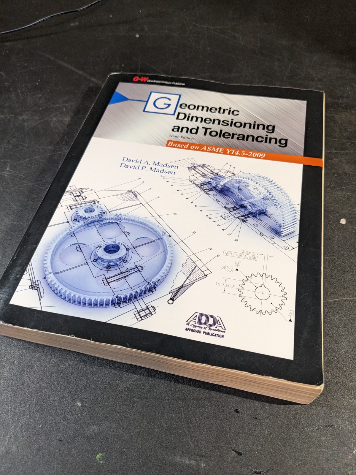 GEOMETRIC DIMENSIONING AND TOLERANCING By David A. Madsen & David P. Madsen Mint