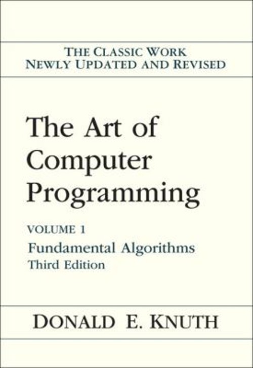The Art of Computer Programming : Fundamental Algorithms, Volume