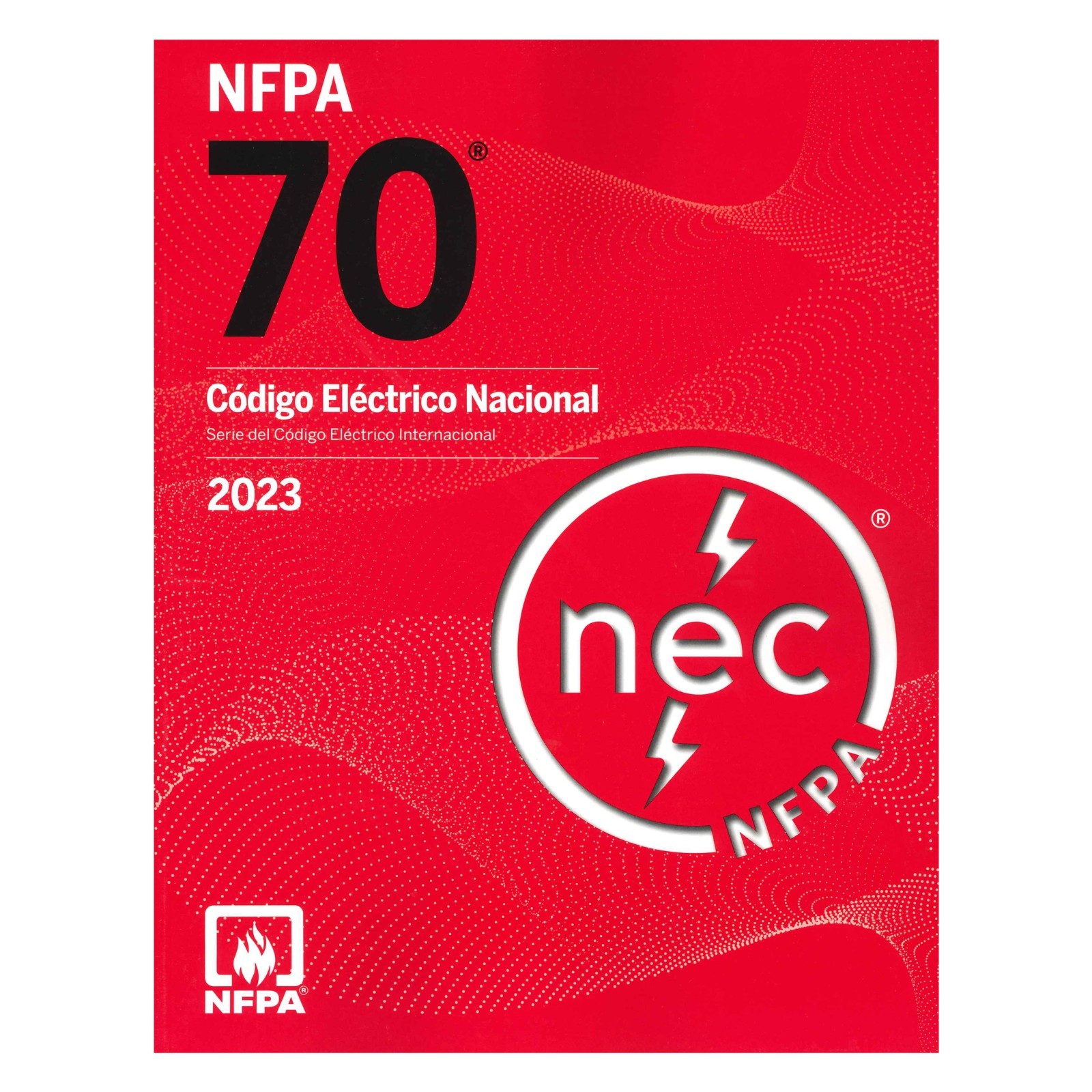 NFPA 70, Código Eléctrico Nacional (NEC) (2023 En Español) (Spanish Edition)