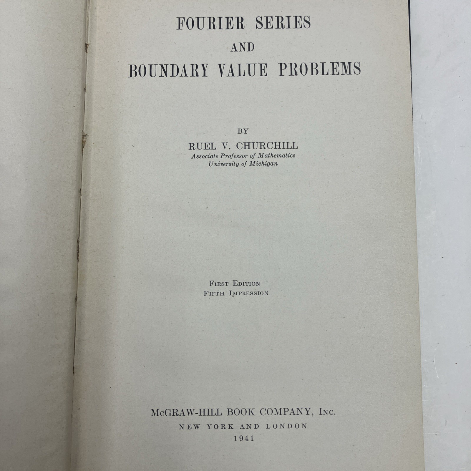 1941 Fourier Series & Boundary Value Problems by Ruel Churchill HC FIRST EDITION