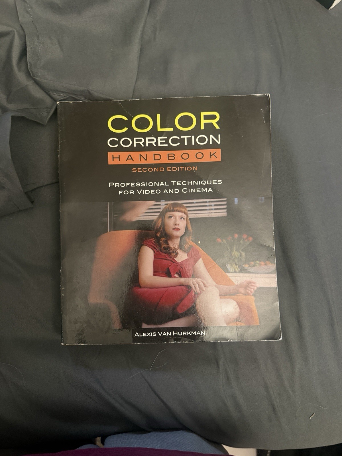 Color Correction Handbook: Professional Techniques for Video and Cinema