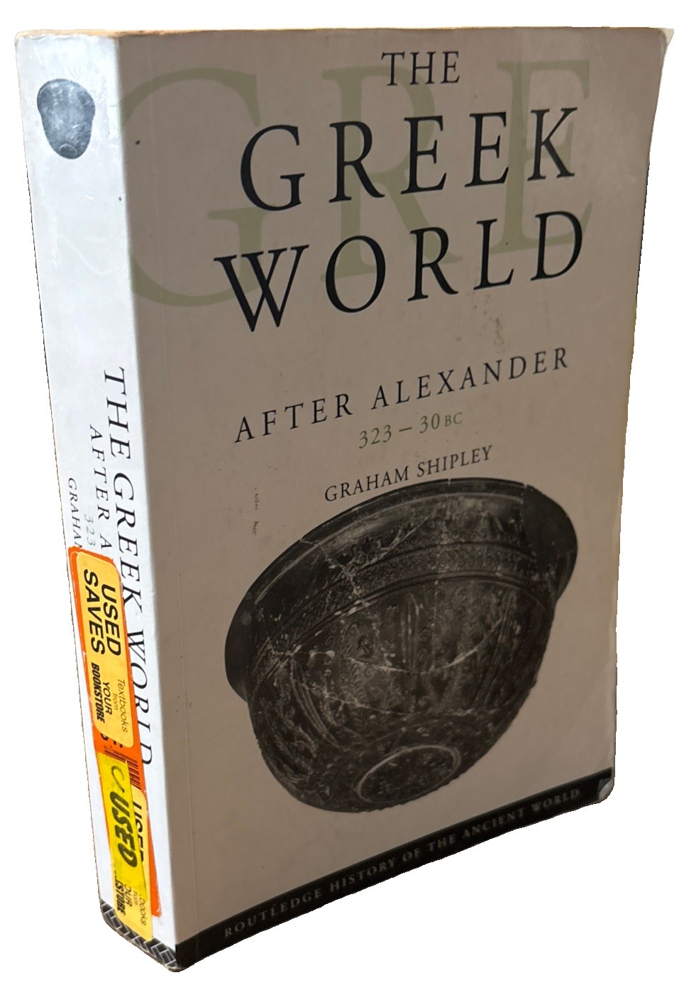 The Greek World After Alexander 323-30 BC (Routledge) Light Marks*