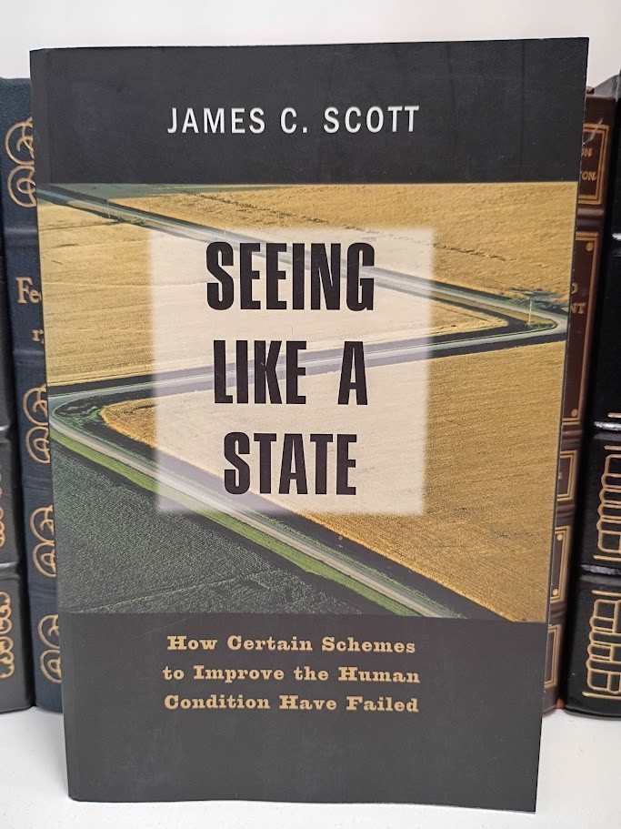 Seeing Like a State Scott High Modernism Brasilia Collectivization Yale SC LN