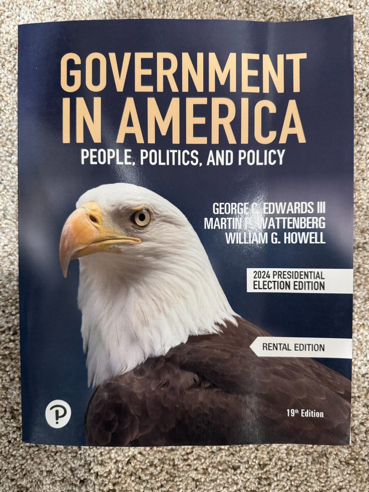 Government In America People, Politics, And Policy AP Edition Hardcover 19th Ed