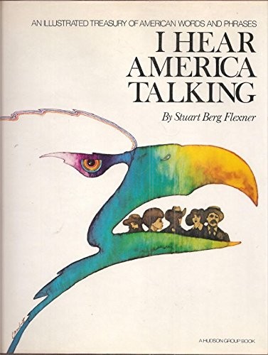 I Hear America Talking, Flexner, Stuart Berg