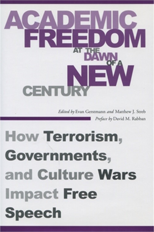Academic Freedom at the Dawn of a New Century: How Terrorism, Governments, and C