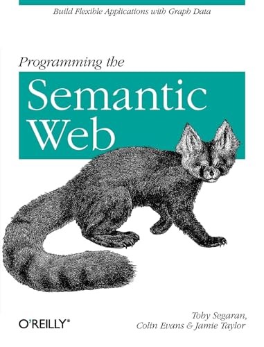 Programming the Semantic Web: Build F…, Taylor, Jamie