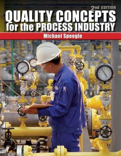 Quality Concepts for the Process Industry by Michael Speegle: New
