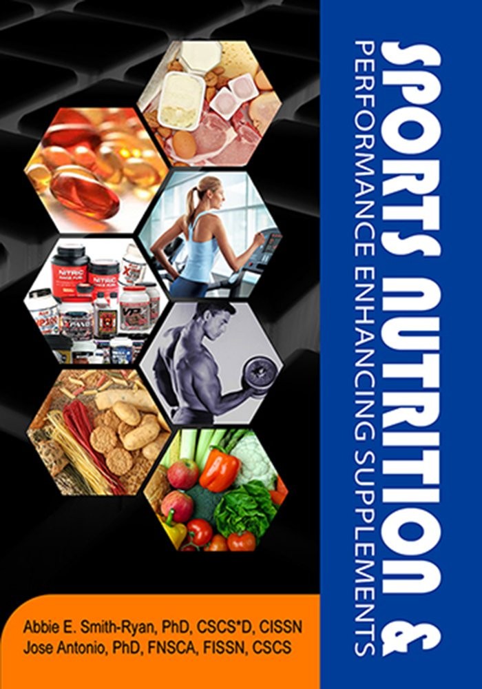 SPORTS NUTRITION AND PERFORMANCE ENHANCING SUPPLEMENTS Abbie E.; Antonio, Jose S