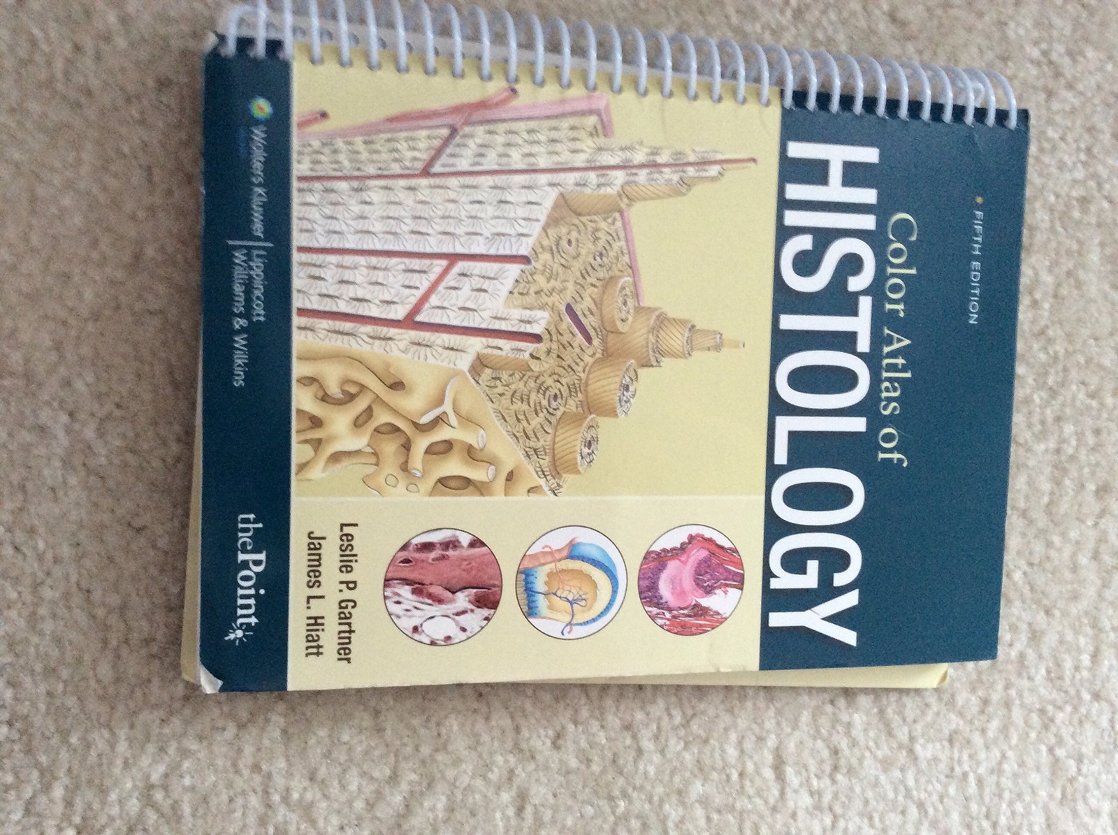 Color Atlas and Text of Histology by Leslie P Gartner