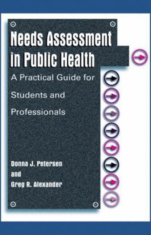 Needs Assessment in Public Health : A Practical Guide for Student