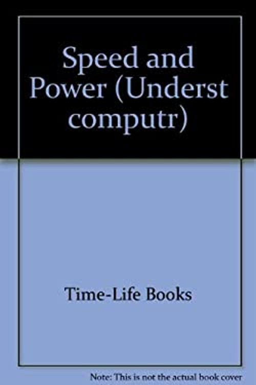 Speed and Power Hardcover Time-Life Books Editors