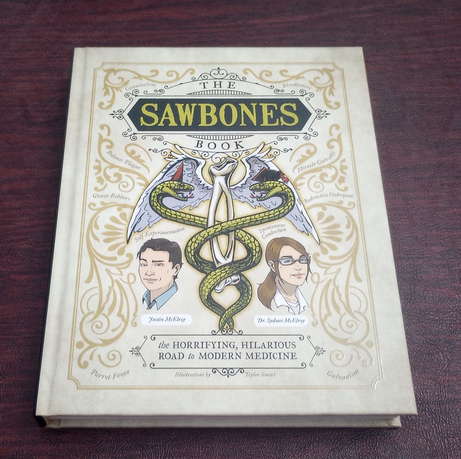 The Sawbones Book Hilarious Horrifying Road to Modern Medicine: HC, FREE SHIP!!!
